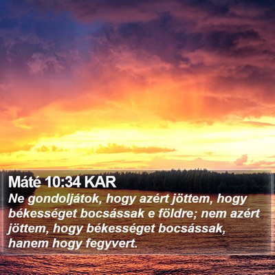 Máté 10:34 KAR Bible Verse Image
