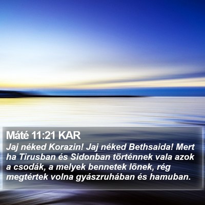 Máté 11:21 KAR Bible Verse Image
