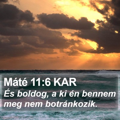 Máté 11:6 KAR Bible Verse Image