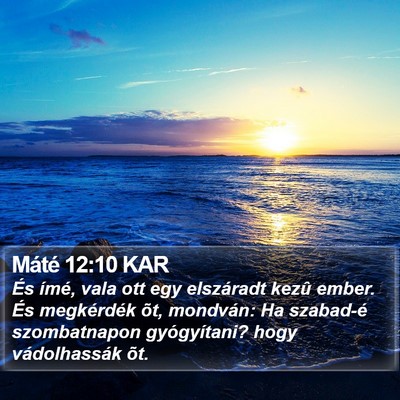 Máté 12:10 KAR Bible Verse Image