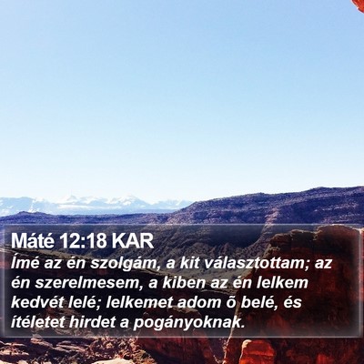 Máté 12:18 KAR Bible Verse Image