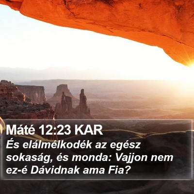 Máté 12:23 KAR Bible Verse Image