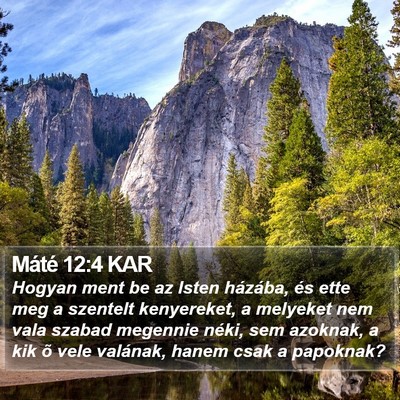 Máté 12:4 KAR Bible Verse Image