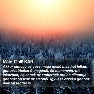 Máté 12:45 KAR Bible Verse Image