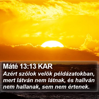 Máté 13:13 KAR Bible Verse Image