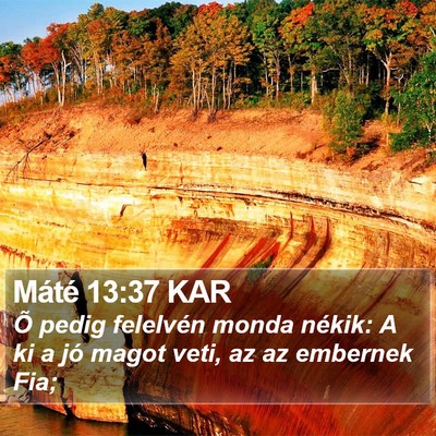 Máté 13:37 KAR Bible Verse Image
