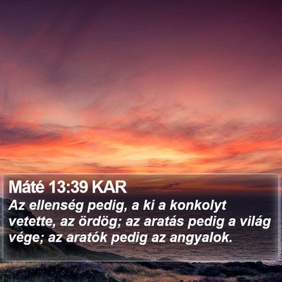 Máté 13:39 KAR Bible Verse Image