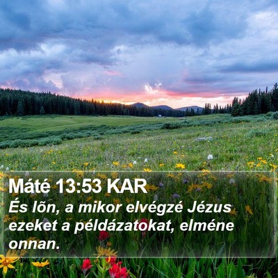 Máté 13:53 KAR Bible Verse Image