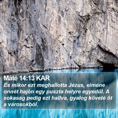 Máté 14:13 KAR Bible Verse Image