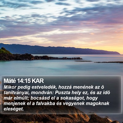 Máté 14:15 KAR Bible Verse Image