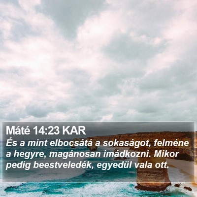 Máté 14:23 KAR Bible Verse Image