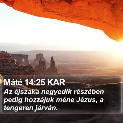 Máté 14:25 KAR Bible Verse Image