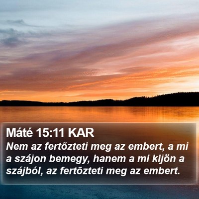 Máté 15:11 KAR Bible Verse Image