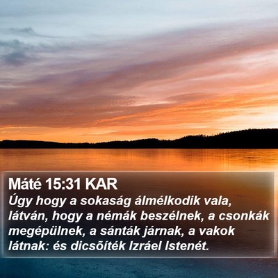 Máté 15:31 KAR Bible Verse Image
