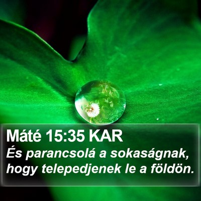 Máté 15:35 KAR Bible Verse Image