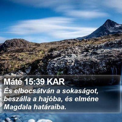 Máté 15:39 KAR Bible Verse Image