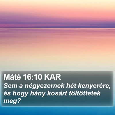 Máté 16:10 KAR Bible Verse Image