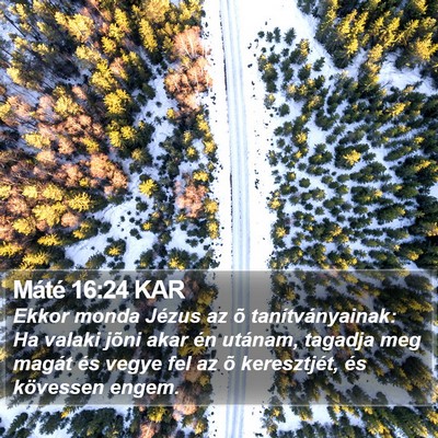 Máté 16:24 KAR Bible Verse Image