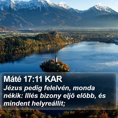 Máté 17:11 KAR Bible Verse Image