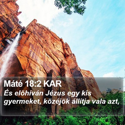 Máté 18:2 KAR Bible Verse Image