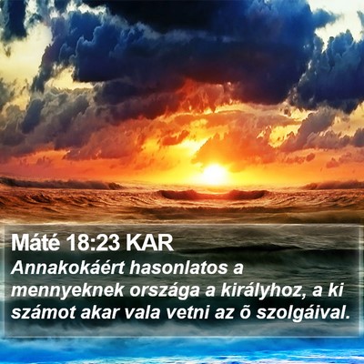 Máté 18:23 KAR Bible Verse Image