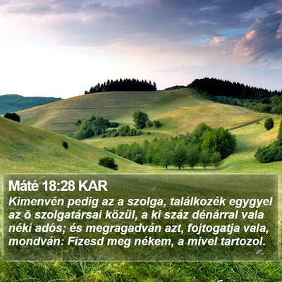 Máté 18:28 KAR Bible Verse Image