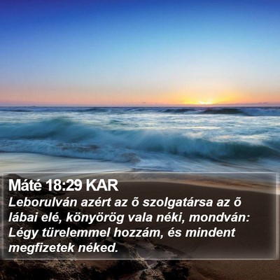 Máté 18:29 KAR Bible Verse Image