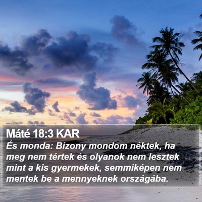 Máté 18:3 KAR Bible Verse Image
