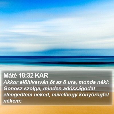 Máté 18:32 KAR Bible Verse Image
