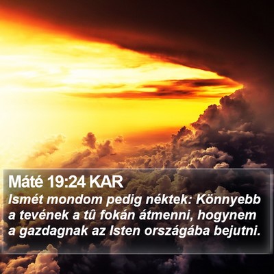Máté 19:24 KAR Bible Verse Image