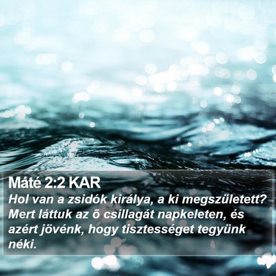 Máté 2:2 KAR Bible Verse Image