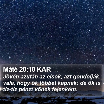 Máté 20:10 KAR Bible Verse Image