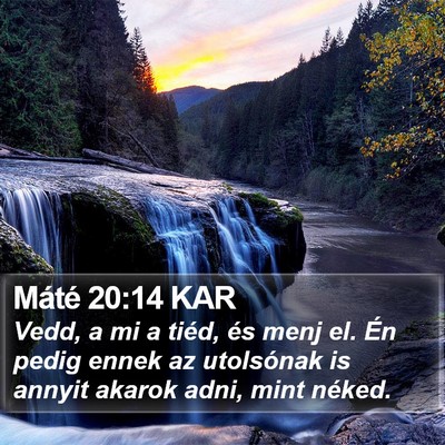Máté 20:14 KAR Bible Verse Image