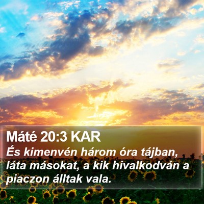 Máté 20:3 KAR Bible Verse Image