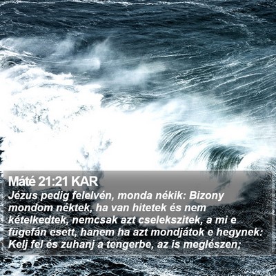 Máté 21:21 KAR Bible Verse Image
