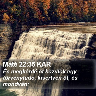 Máté 22:35 KAR Bible Verse Image