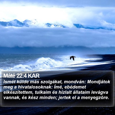 Máté 22:4 KAR Bible Verse Image