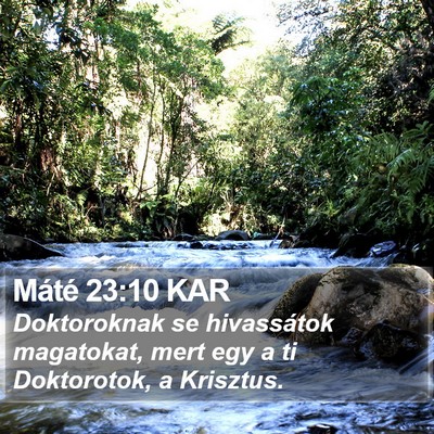 Máté 23:10 KAR Bible Verse Image