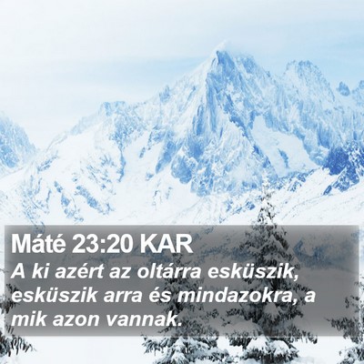 Máté 23:20 KAR Bible Verse Image