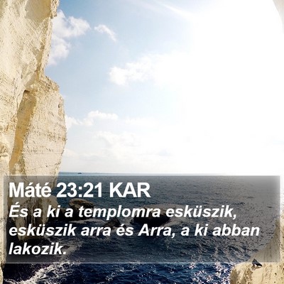 Máté 23:21 KAR Bible Verse Image