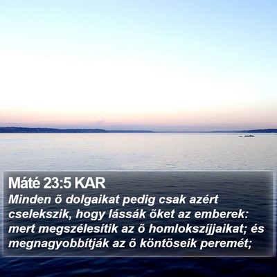Máté 23:5 KAR Bible Verse Image
