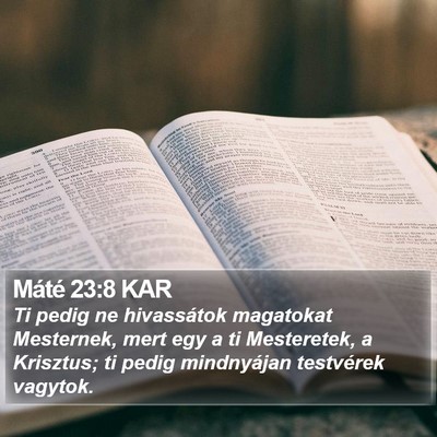 Máté 23:8 KAR Bible Verse Image