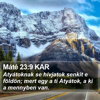 Máté 23:9 KAR Bible Verse Image