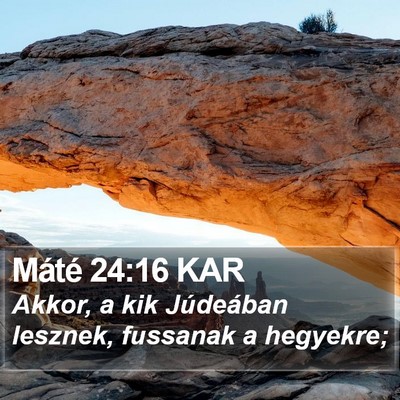 Máté 24:16 KAR Bible Verse Image