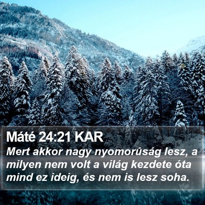 Máté 24:21 KAR Bible Verse Image