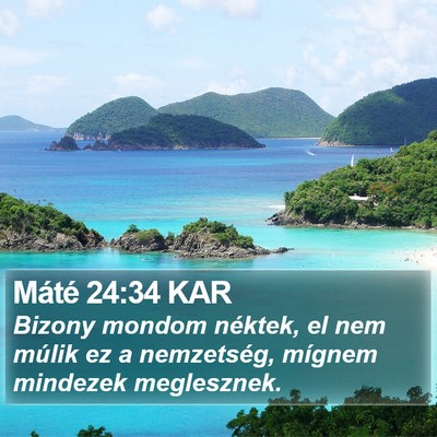 Máté 24:34 KAR Bible Verse Image