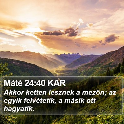Máté 24:40 KAR Bible Verse Image
