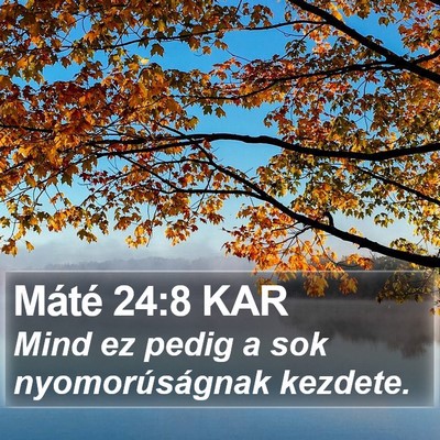 Máté 24:8 KAR Bible Verse Image