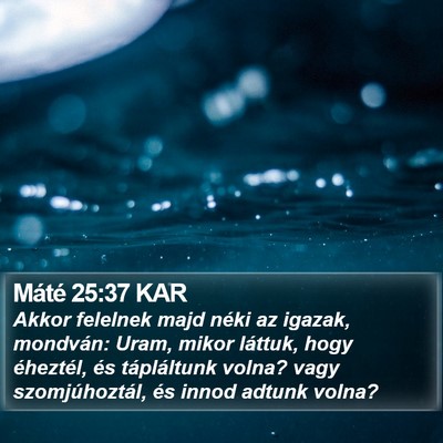 Máté 25:37 KAR Bible Verse Image