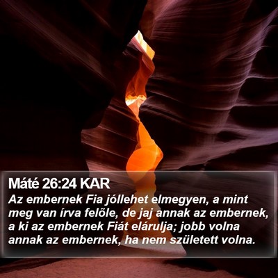 Máté 26:24 KAR Bible Verse Image